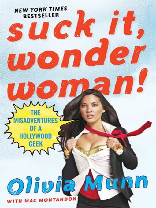 Title details for Suck It, Wonder Woman! by Olivia Munn - Wait list